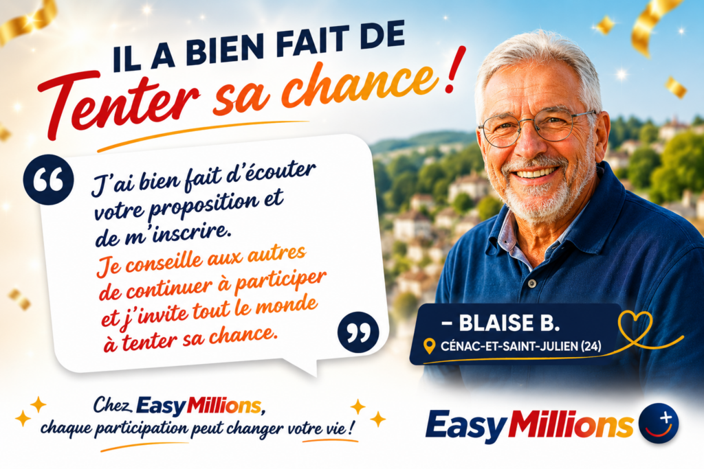 Avis Easy Millions : témoignage de Blaise B., gagnant Easy Concours de 250 €